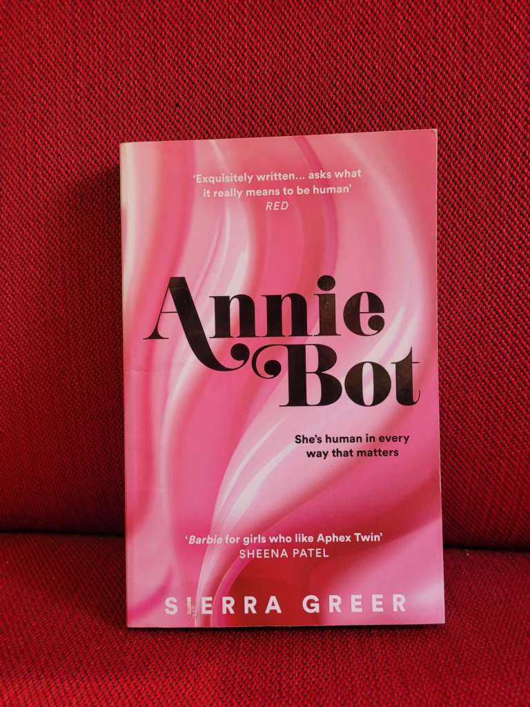 Annie Bot by Sierra Greer