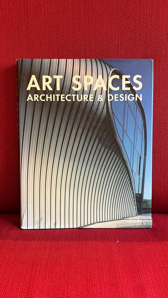 Art Spaces : Architecture & Design