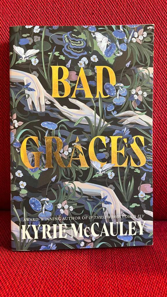 Bad Graces by Kyrie McCauley