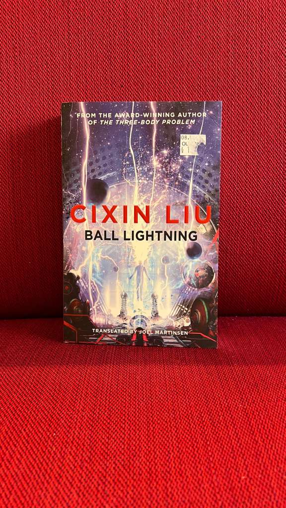 Ball Lightning by Cixin Liu