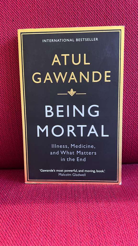 Being Mortal by Atul Gawande