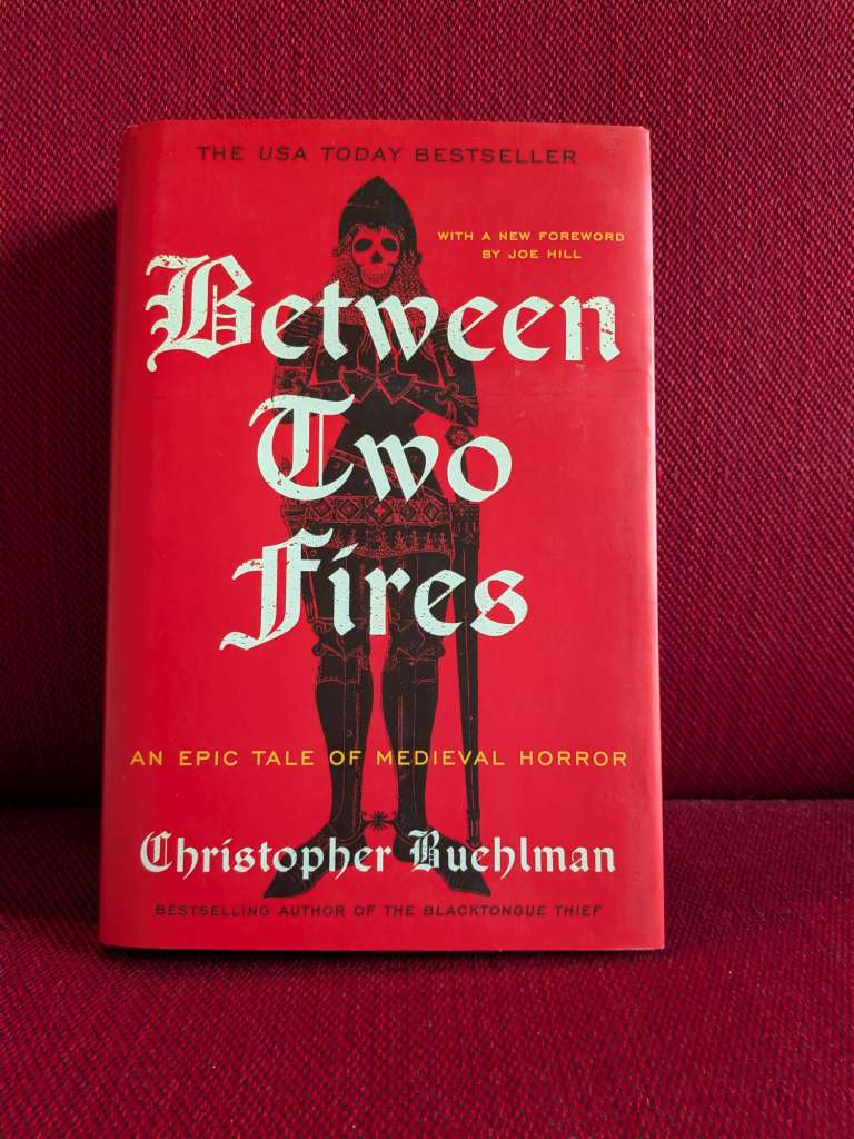 Between Two Fires by Christopher Buehlman