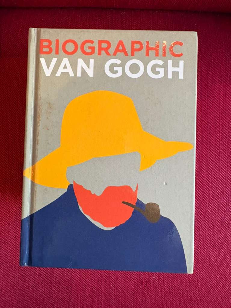 Biographic: Van Gogh : Great Lives in Graphic Form by Sophie Collins