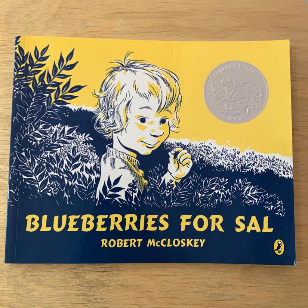 Blueberries for Sal by Robert McCloskey