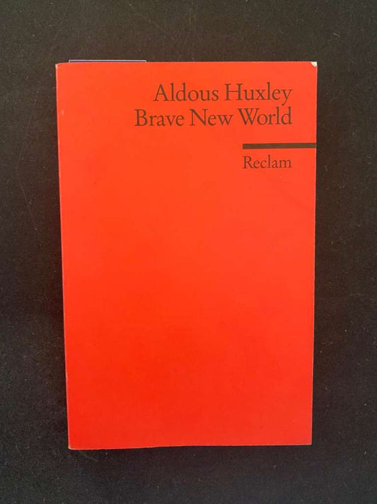 Brave New World by Aldous Huxley