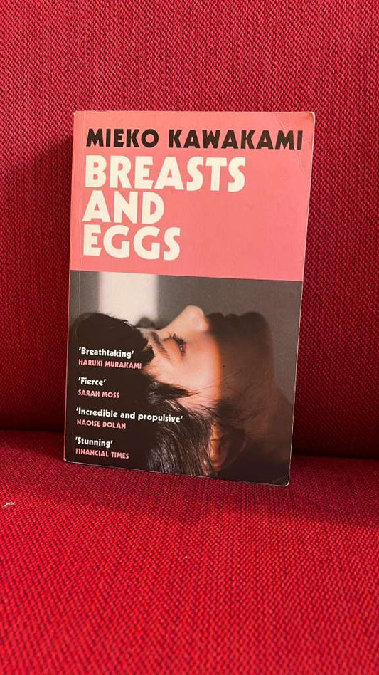 Breasts and Eggs by Mieko Kawakami