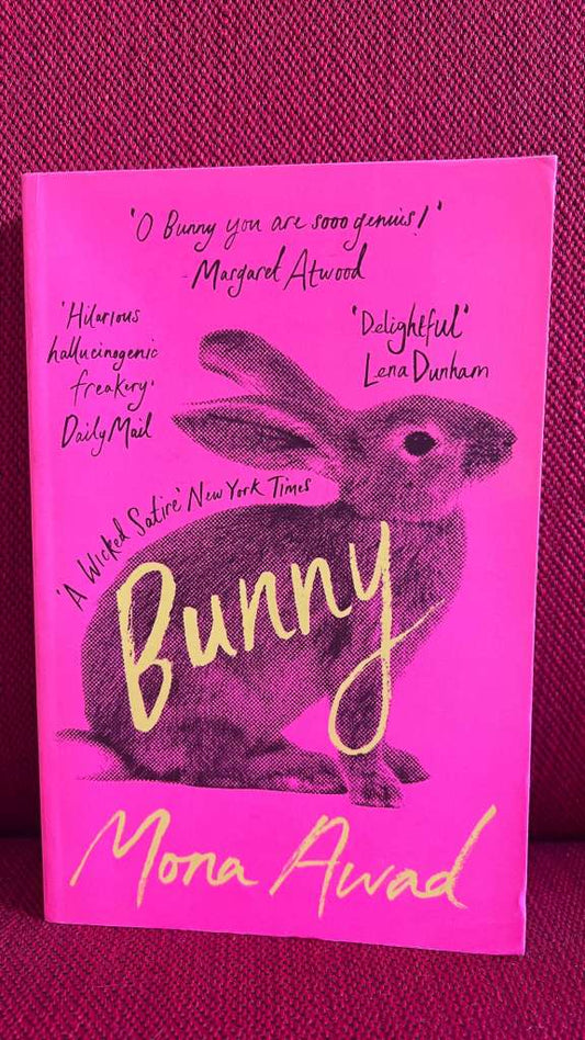 Bunny by Mona Awad (used copy)