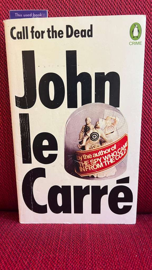 Call for the Dead by John le Carre
