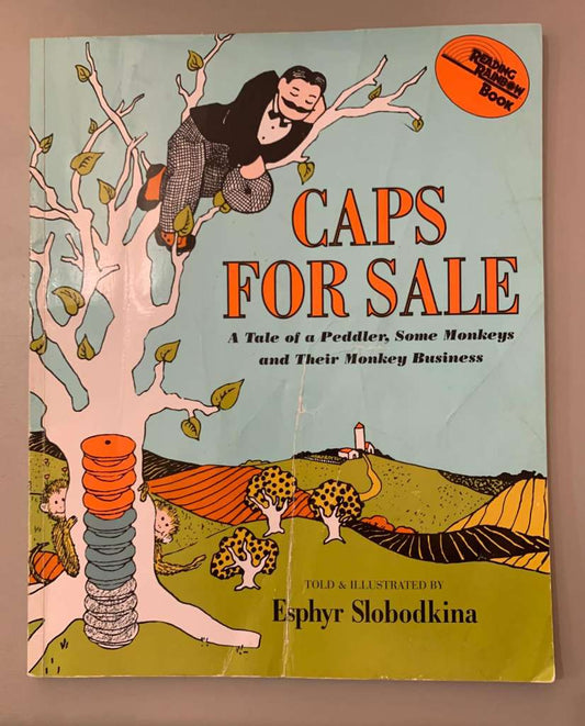 Caps for Sale by Esphyr Slobodkina