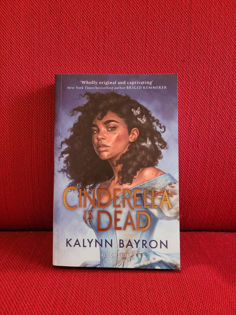 Cinderella Is Dead by Kalynn Bayron