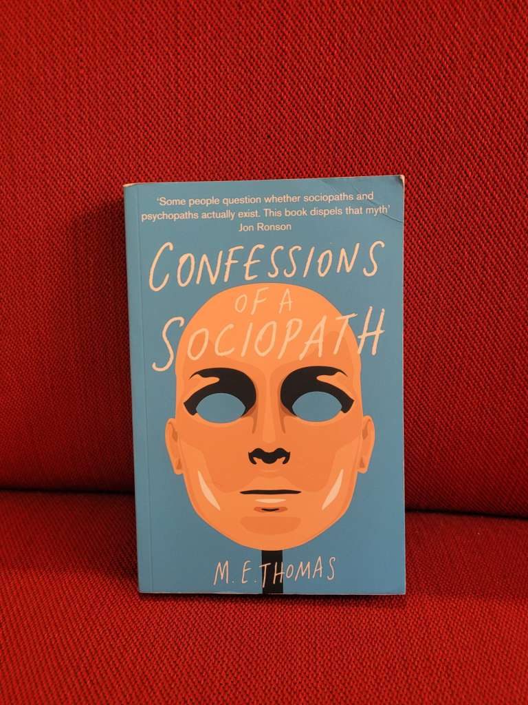 Confessions of a Sociopath by M.E. Thomas