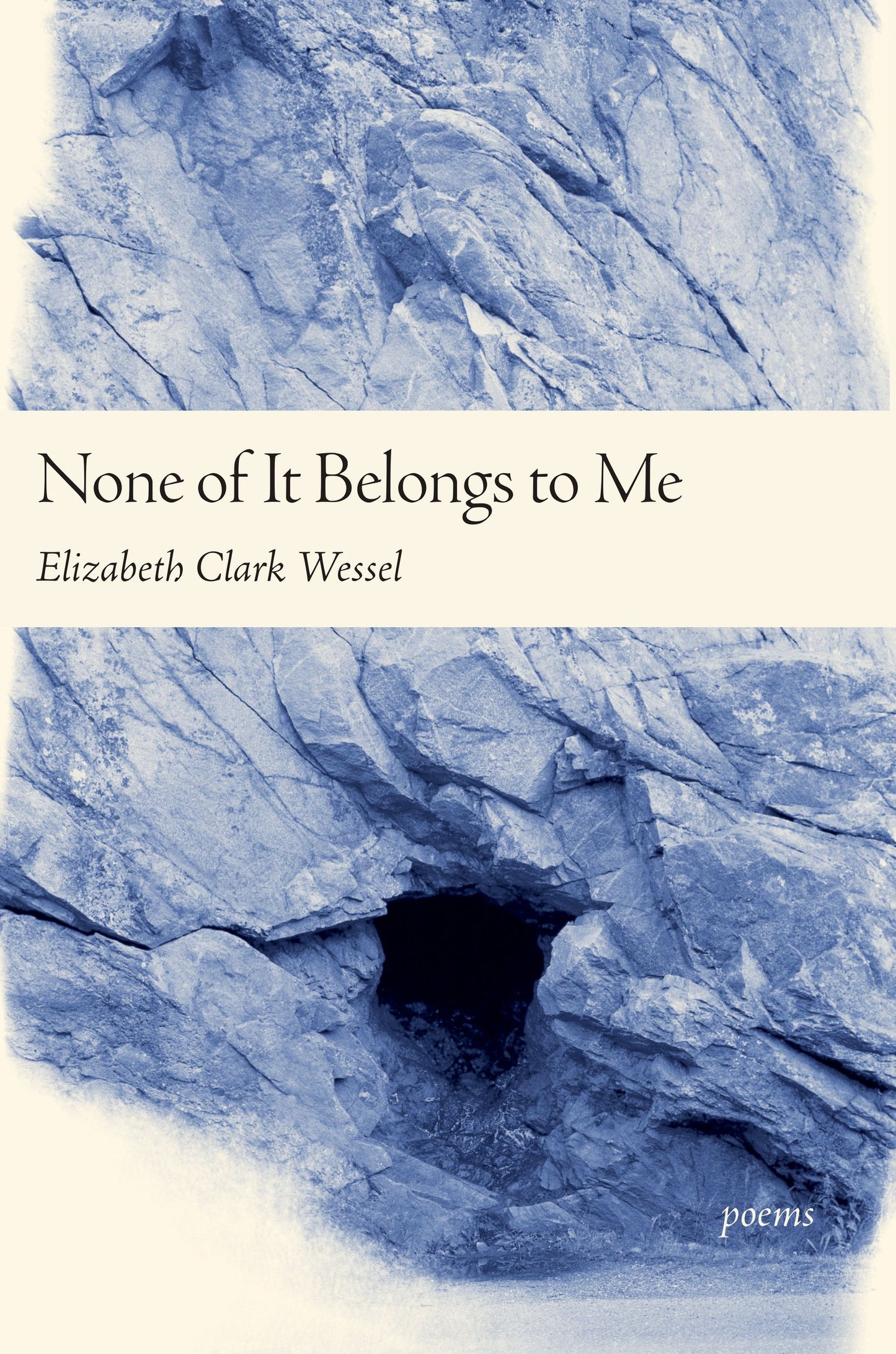 Poetry reading and discussion: None of It Belongs to Me by Elizabeth Clark Wessel