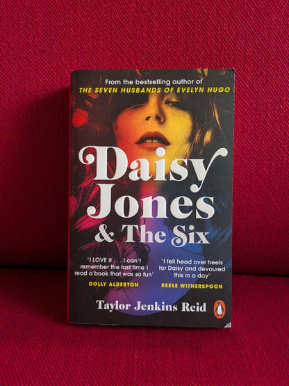 Daisy Jones and The Six by Taylor Jenkins Reid