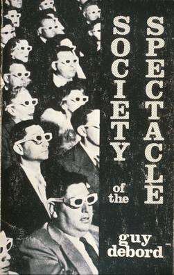 Society of the Spectacle by Guy Debord