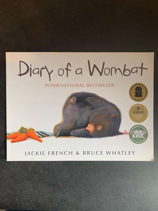 Diary of a Wombat by Jackie French and Bruce Whatley