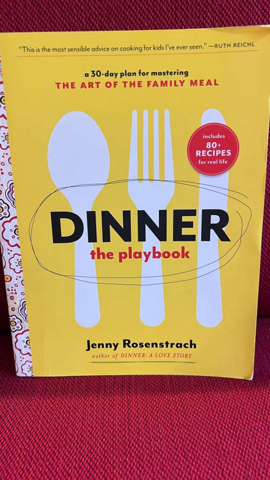 Dinner: The Playbook by Jenny Rosenstrach
