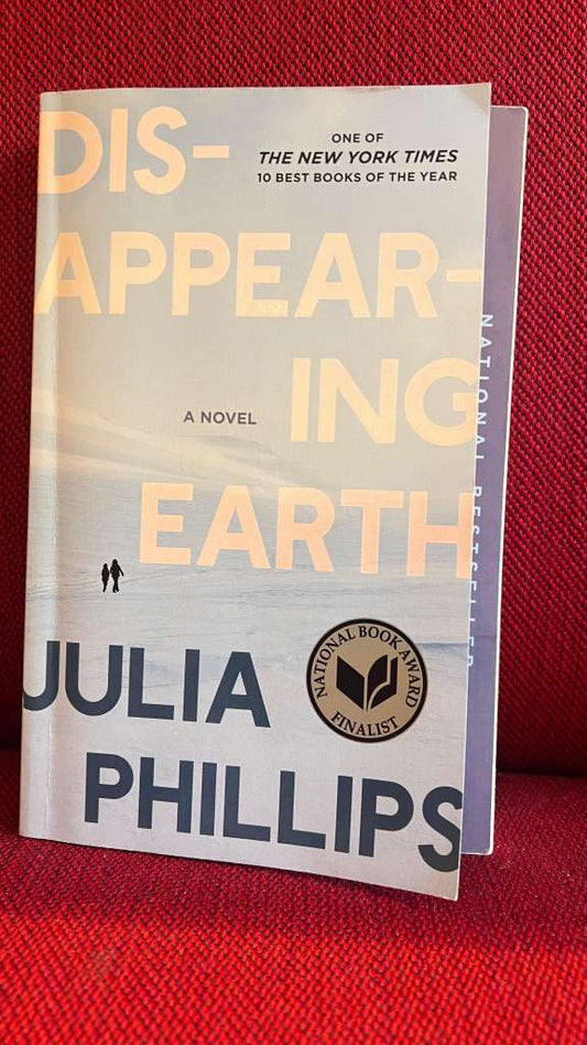 Disappearing Earth by Julia Phillips