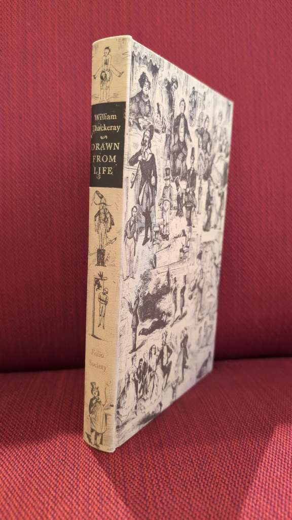 drawn from life  by William Makepeace Thackeray