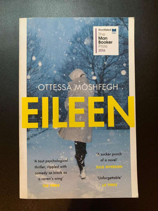 Eileen by Ottessa Moshfegh