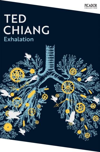 Exhalation by Ted Chiang