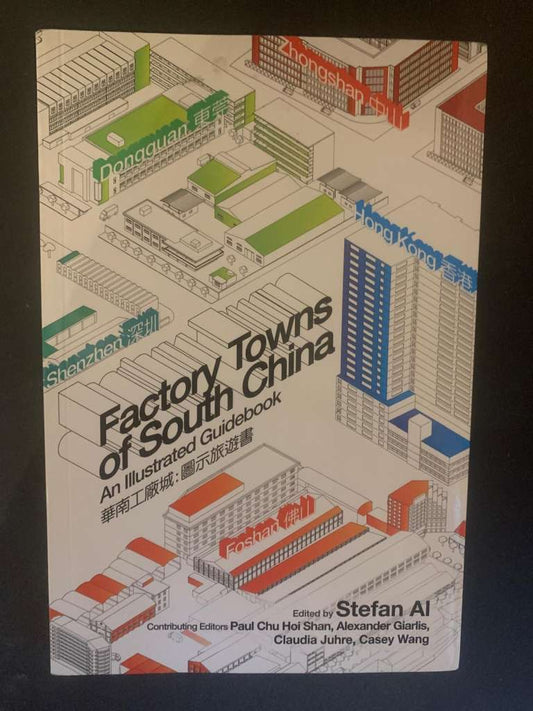 Factory Towns of South China by Stefan Ali