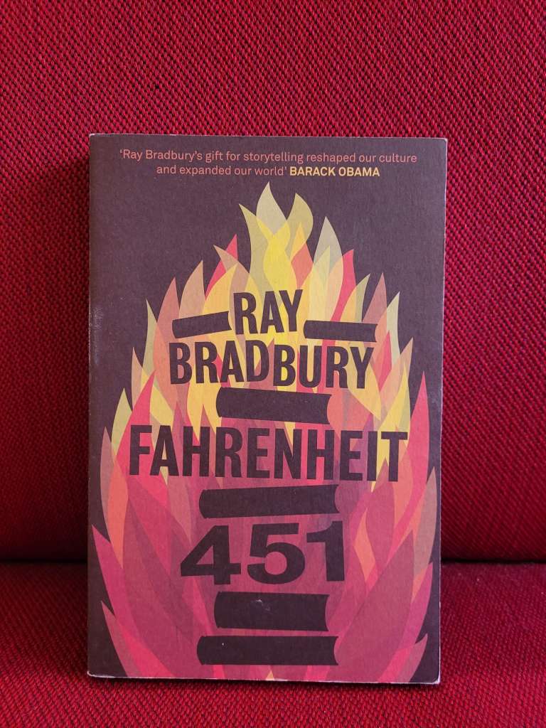 Fahrenheit 451 by Ray Bradbury