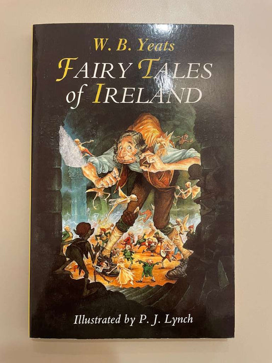 Fairy Tales of Ireland by W.B. Yeats