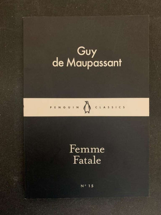 Femme Fatale by Guy de Maupassant
