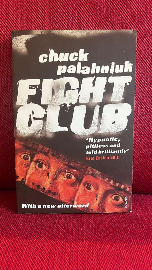 Fight Club by Chuck Palahniuk