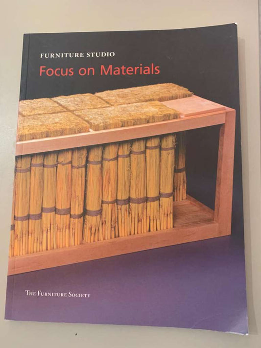 Focus on Materials by The Furniture Society
