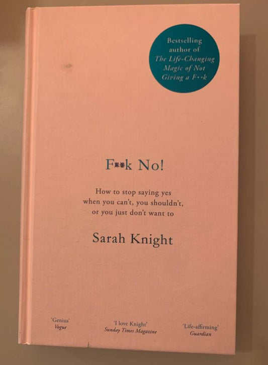 Fuck No! by Sarah Knight