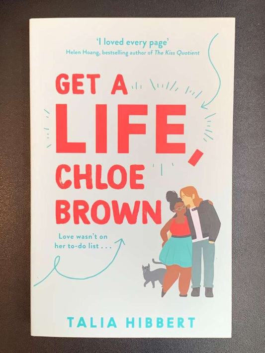 Get a Life, Chloe Brown by Talia Hibbert