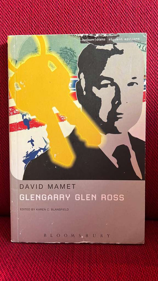 Glengarry Glen Ross by David Mamet