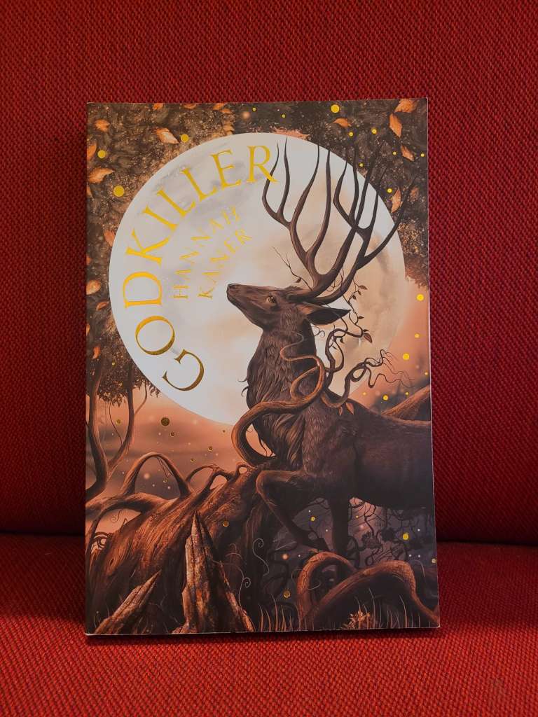 Godkiller : Book 1 by Hannah Kaner