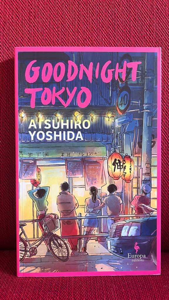 Goodnight Tokyo by Atsuhiro Yoshida