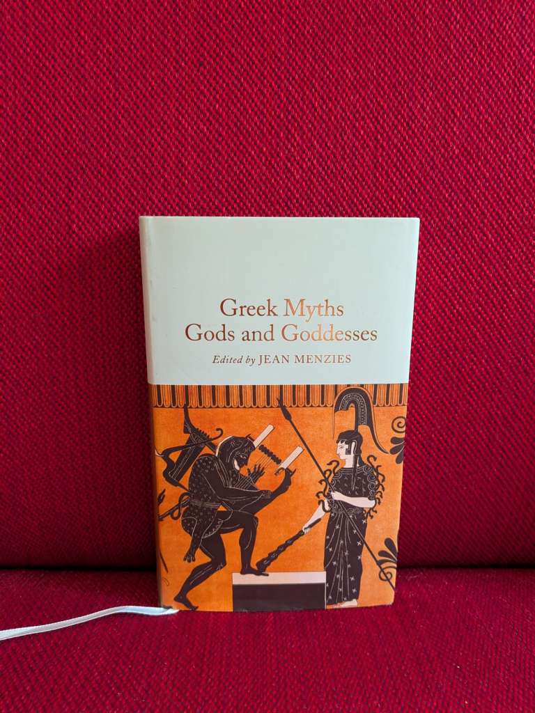 Greek Myths: Gods and Goddesses Edited by:Jean Menzies