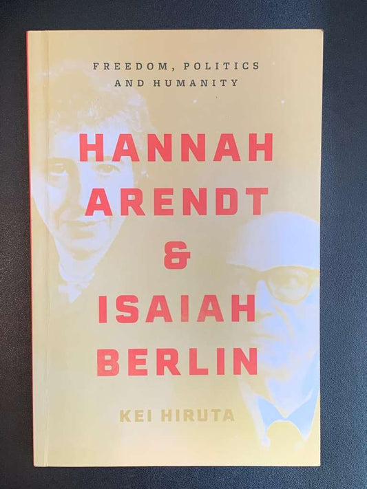 Hannah Arendt and Isaiah Berlin by Kei Hiruta