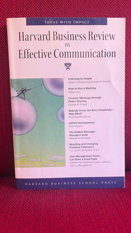 Harvard Business Review on Effective Communication by  Harvard Business School Press