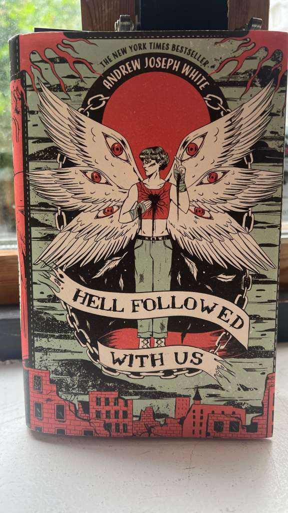 Hell Followed with Us by Andrew Joseph White