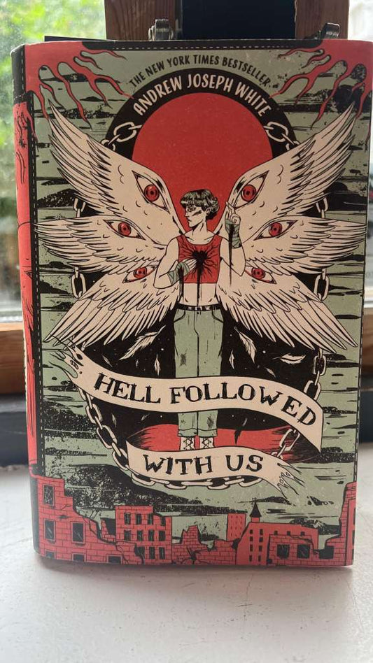 Hell Followed with Us by Andrew Joseph White