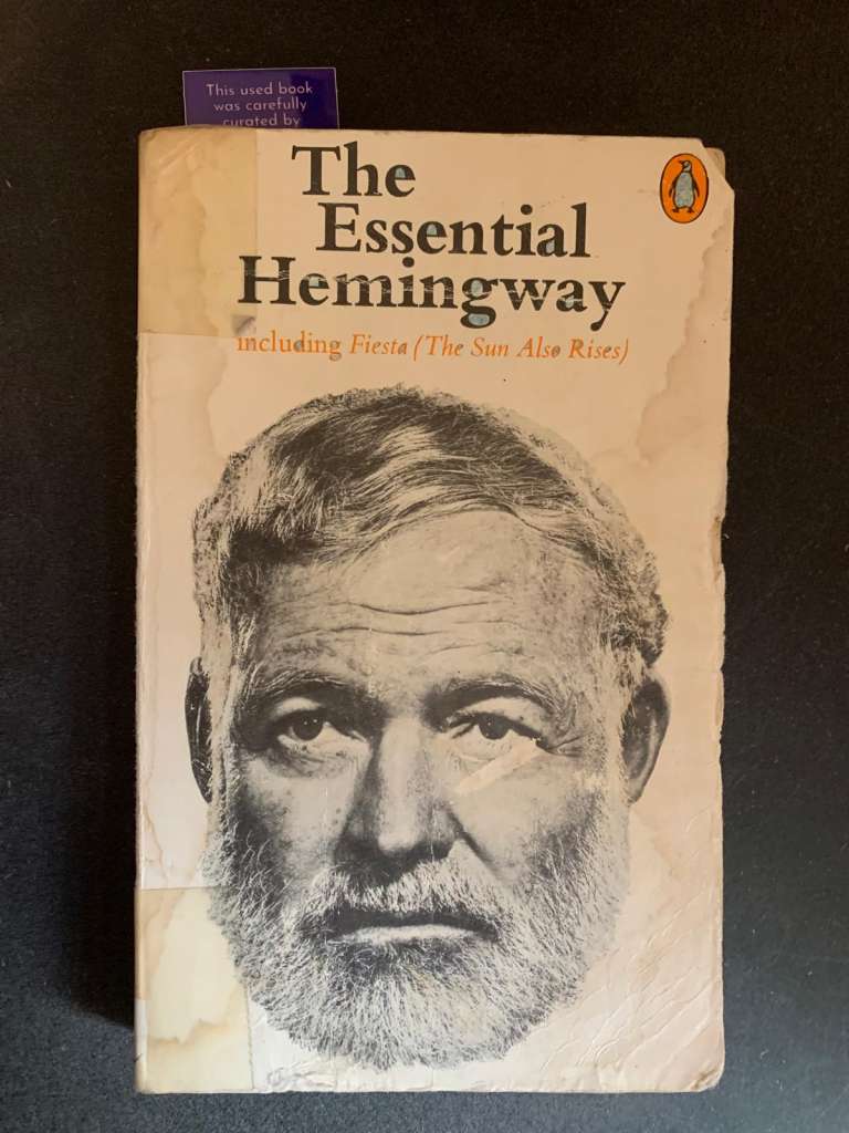 The Essential Hemingway by Ernest Hemingway