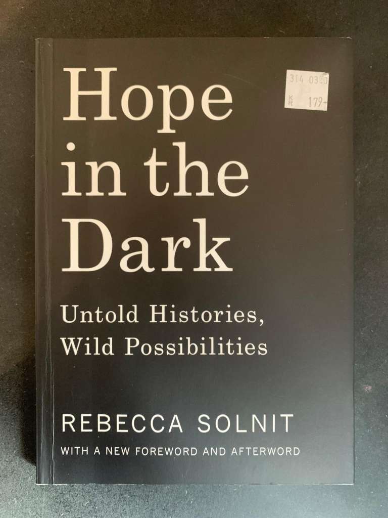 Hope in the Dark by Rebecca Solnit