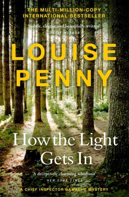 How The Light Gets In by Louise Penny