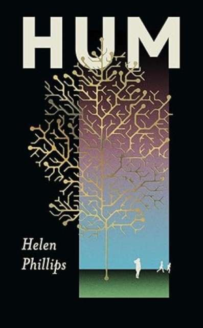 Hum by Helen Phillips