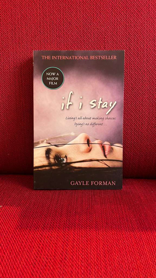 If I Stay by Gayle Forman