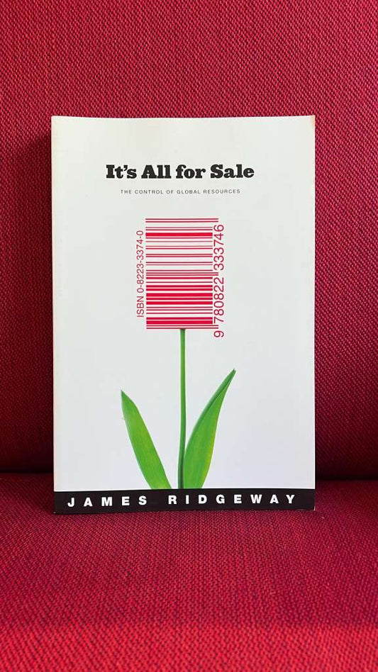 It's All for Sale by James Ridgeway