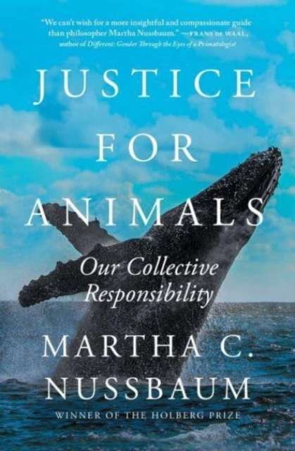 Justice for Animals by Martha C. Nussbaum