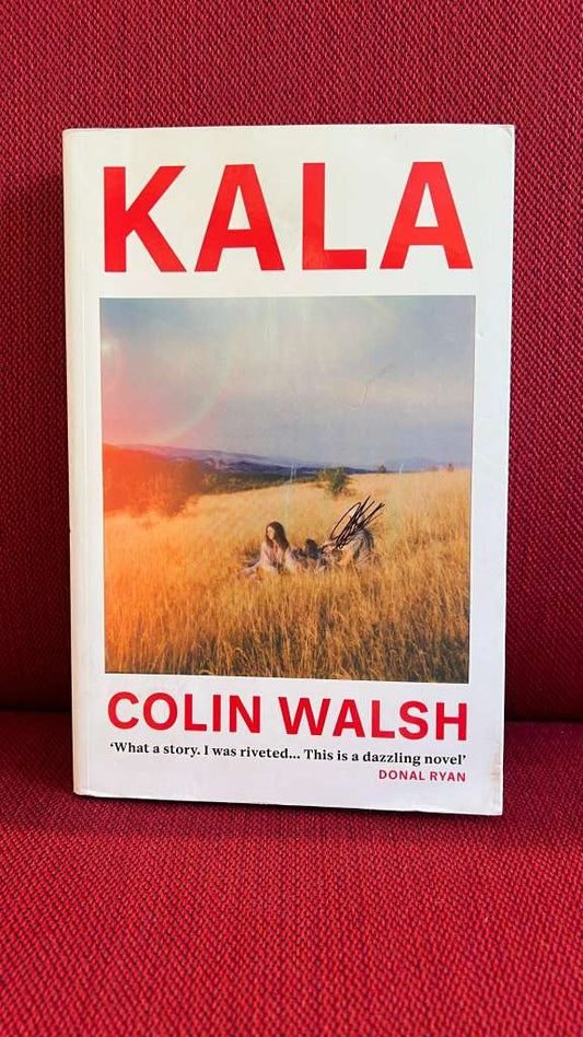 Kala by Colin Walsh