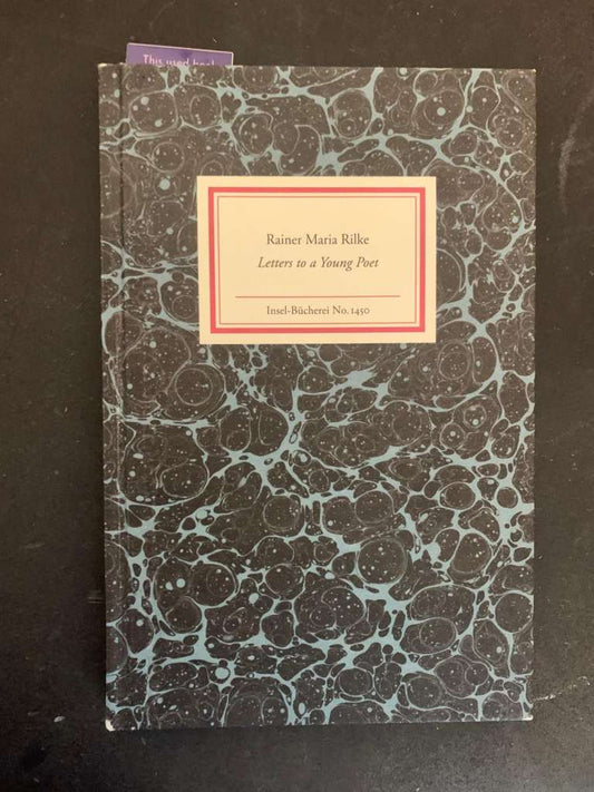 Letters to a Young Poet by Rainer Maria Rilke