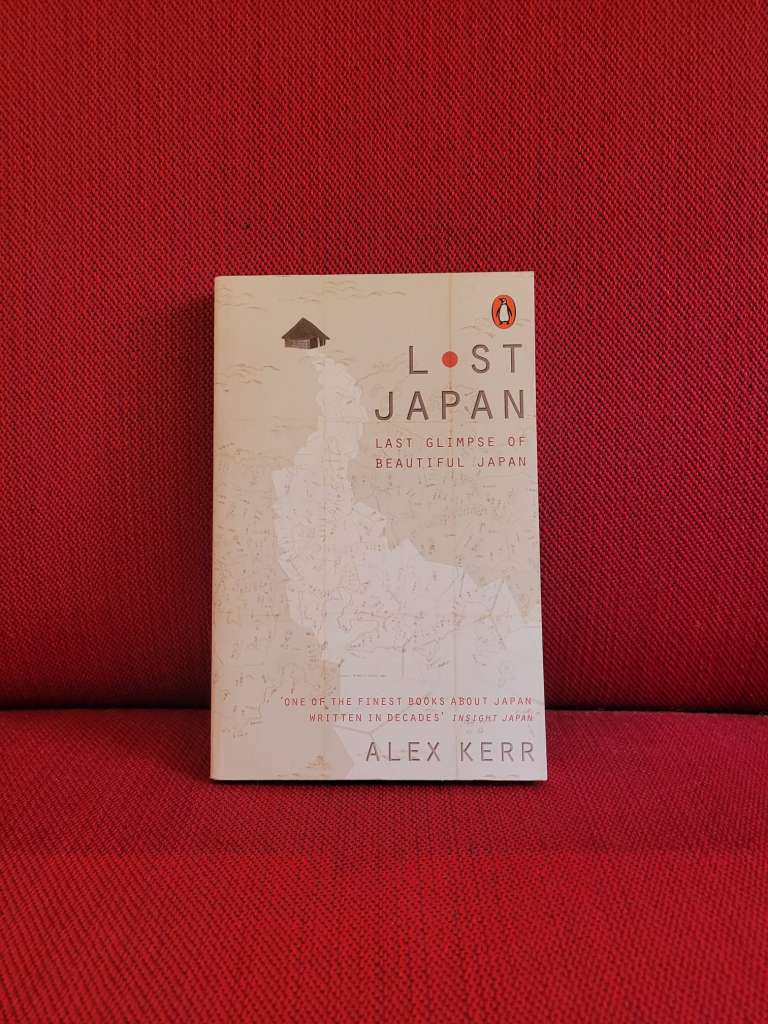 Lost Japan by Alex Kerr